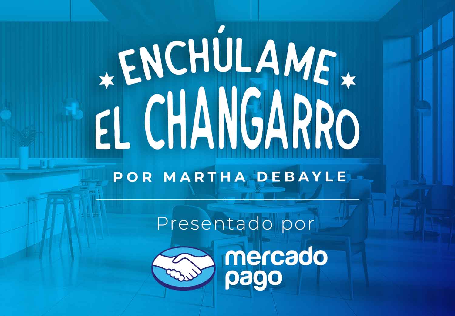 enchulame-el-changarro-convocatoria